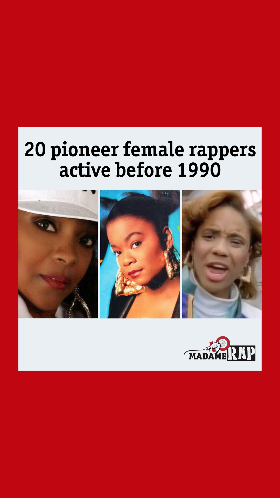 VIDEO - 20 pioneer female rappers active before 1990 - Le premier média  dédié aux femmes et aux LGBT+ dans le hip hop