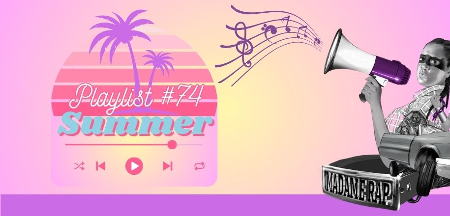 Playlist #74 – Été 2025